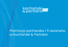 Promocja partnerska i awanse w Kochański & Partners