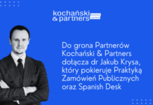 Jakub Krysa szefem Praktyki Zamówień Publicznych i Spanish Desk