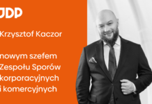 Krzysztof Kaczor szefem zespołu sporów korporacyjnych i komercyjnych w JDP