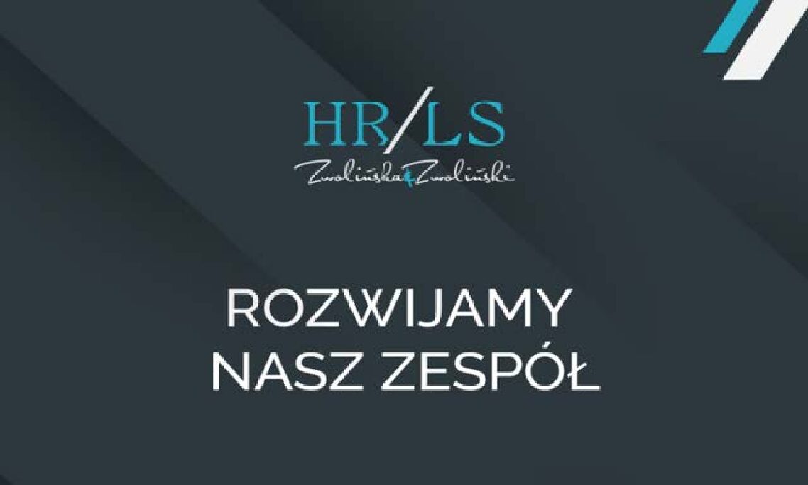 Kancelaria HRLS Zwolińska & Zwoliński poszukuje doświadczonego adwokata lub radcy prawnego